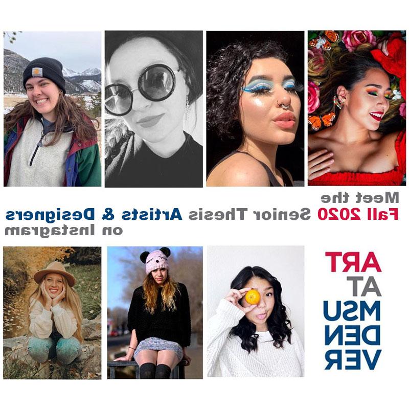 Meet the Fall 2020 Senior Thesis Artists and Designers on Instagram: Art at MSU Denver