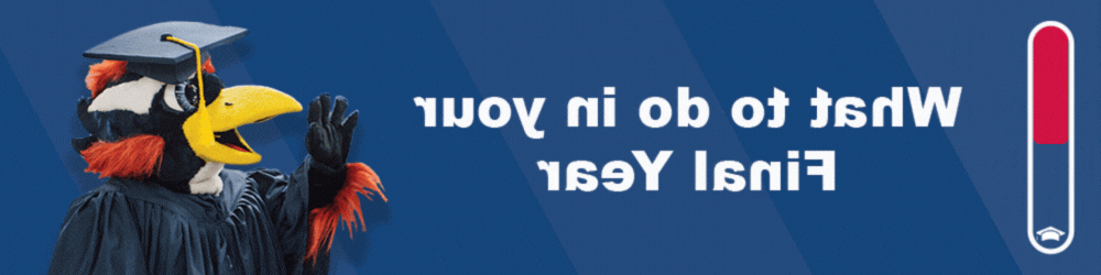 Blue background graphic with a loading progress bar to the left, 100% filled up in red, text next to it reading; What to do in your Final Year. Rowdy to the Left in a graduation cap and gown.